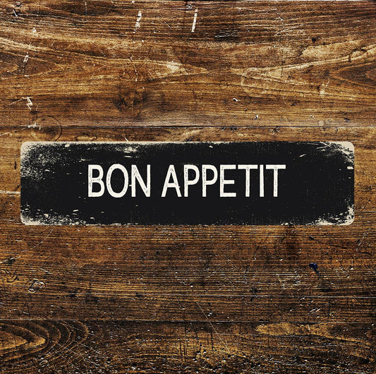 Bon appetit   Metal Sign Plaque