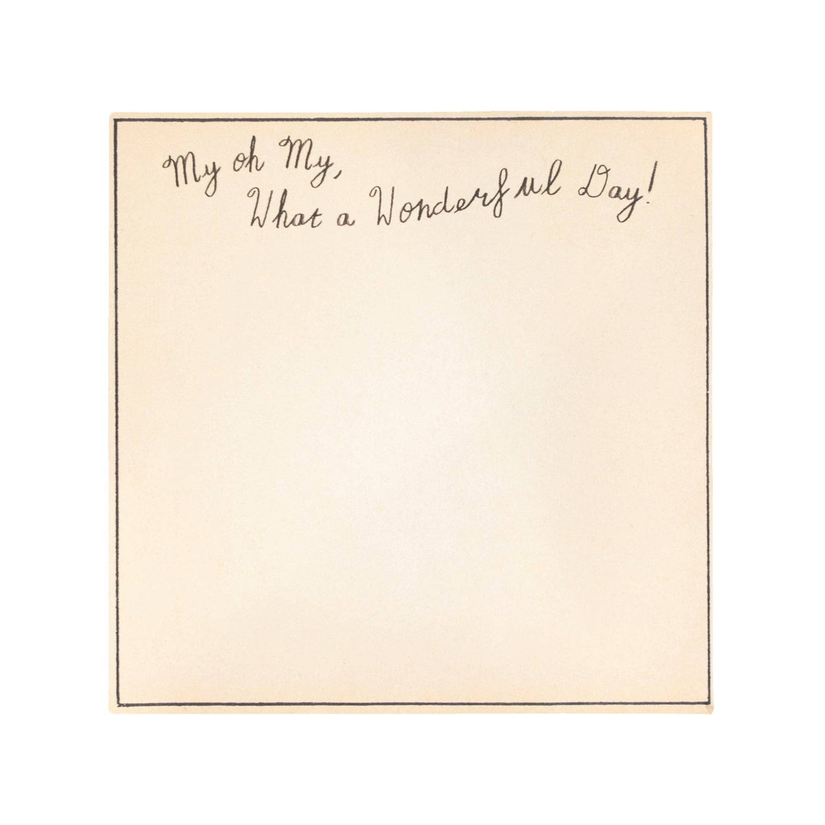 What A Wonderful Day Square Notepad