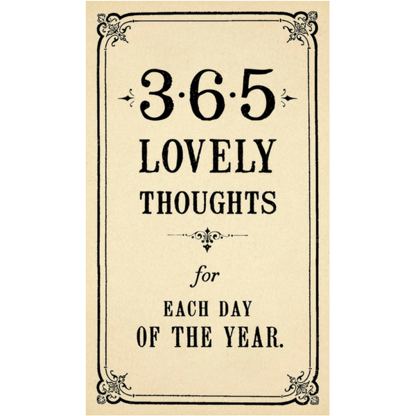 365 Lovely Thoughts For Each Day Of The Year