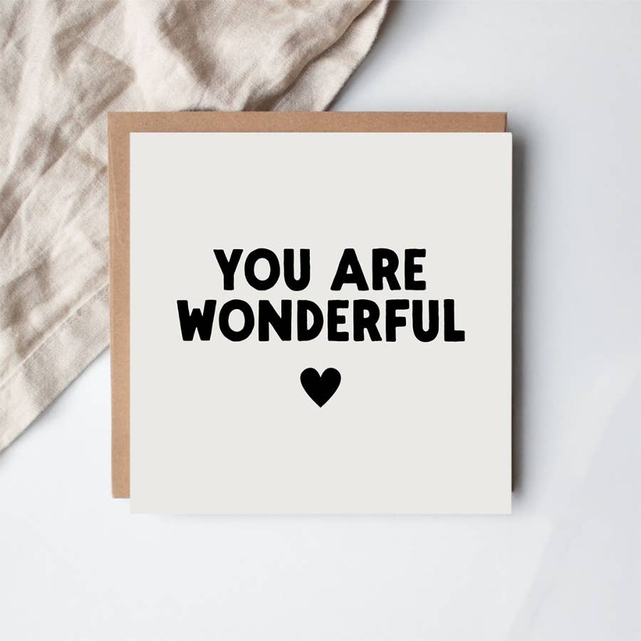 You Are Wonderful Greeting Card, 15cm
